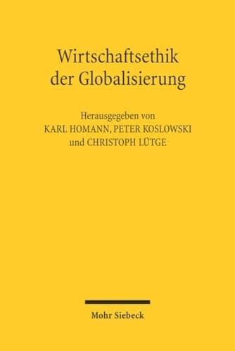 Cover of Wirtschaftsethik der Globalisierung