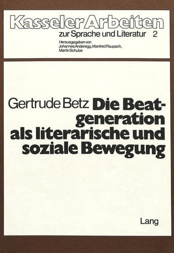 Cover of Die Beatgeneration als literarische und soziale Bewegung: Untersucht am Beispiel von Jack Kerouac «The Subterraneans», «The Dharma Bums» und ... zur Sprache und Literatur) (German Edition)