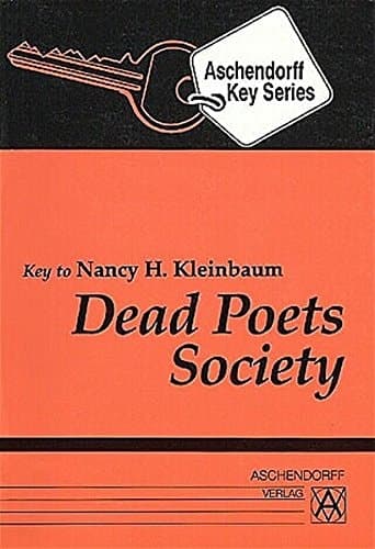 Cover of Dead Poets Society With Additional Texts for Study at School