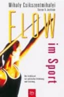 Cover of Flow im Sport der Schlüssel zur optimalen Erfahrung und Leistung