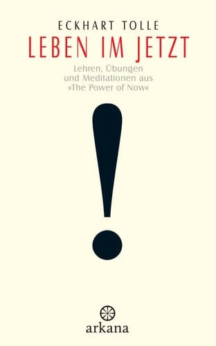 Cover of Leben im Jetzt Lehren, Übungen und Meditationen aus "The power of now"