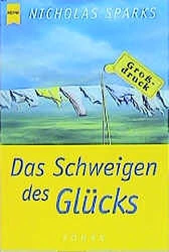 Cover of Das Schweigen des Glücks Roman