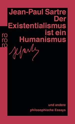 Cover of Der Existentialismus ist ein Humanismus und andere philosophische Essays 1943 - 1948