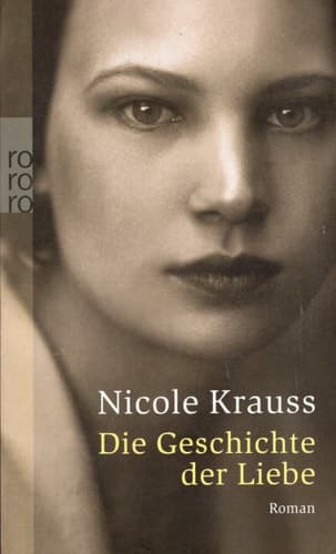 Cover of Die Geschichte der Liebe Roman