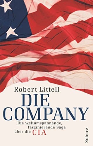 Cover of Die Company die weltumspannende, faszinierende Saga über die CIA ; Roman