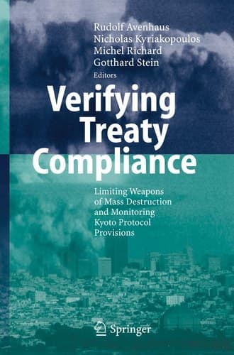 Cover of Verifying Treaty Compliance Limiting Weapons of Mass Destruction and Monitoring Kyoto Protocol Provisions