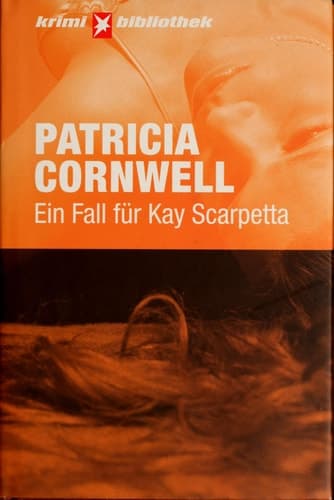 Cover of Ein Fall für Kay Scarpetta Roman