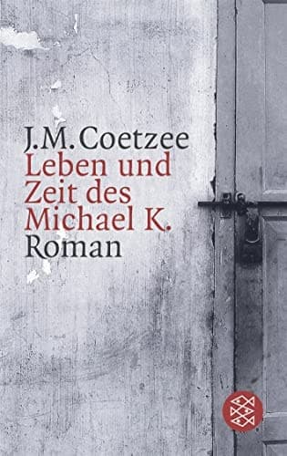 Cover of Leben und Zeit des Michael K. Roman