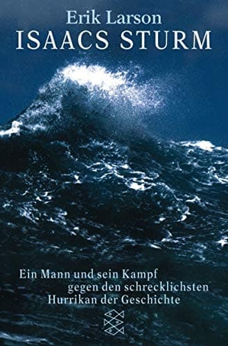 Cover of Isaacs Sturm ein Mann und sein Kampf gegen den schrecklichsten Hurrikan der Geschichte