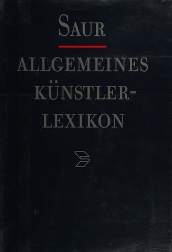 Cover of Allgemeines Künstlerlexikon die bildenden Künstler aller Zeiten und Völker. Allgemeines Künstlerlexikon : Bd. 17: Carter - Cesaretti