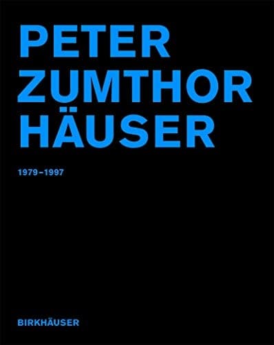 Cover of Peter Zumthor Häuser 1979-1997