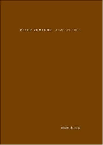 Cover of Atmospheres: Architectural Environments. Surrounding Objects