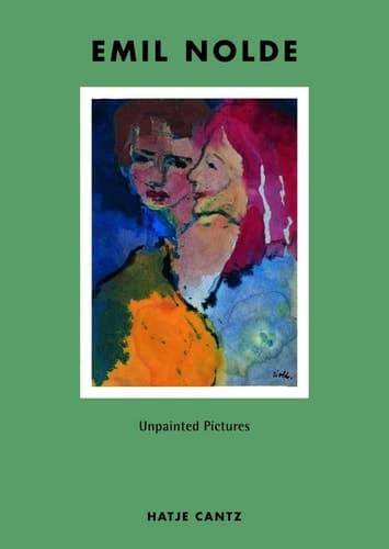 Cover of Emil Nolde: Unpainted Pictures