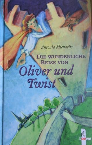 Cover of Die wunderliche Reise von Oliver und Twist