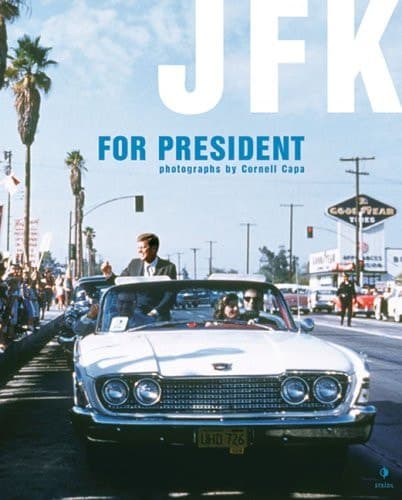 Cover of Cornell Capa: Jfk For President