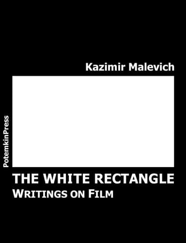 Cover of The White Rectangle: Writings on Film (English, Russian and Russian Edition)