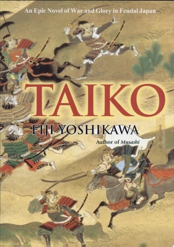 Cover of Taiko An Epic Novel of War and Glory in Feudal Japan