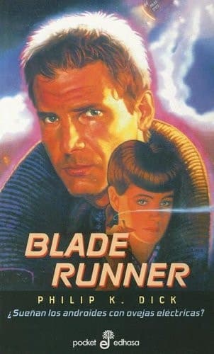 Cover of Blade Runner: Suenan los Androides Con Ovejas Electricas? / Blade Runner: Do Androids Dream of Electric Sheep?