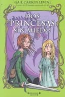 Cover of Dos princesas sin miedo