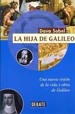 Cover of Galileo's Daughter : A Historical Memoir of Science, Faith and Love