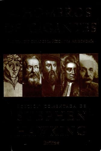 Cover of A Hombros de Gigantes Las Grandes Obras de la Física y la Astronomía