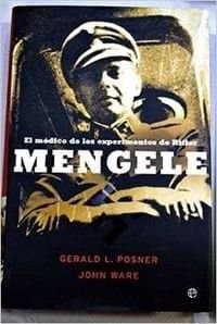 Cover of Mengele el médico de los experimentos de Hitler