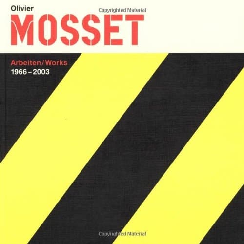Cover of Olivier Mosset Works / Arbeiten 1966 - 2003