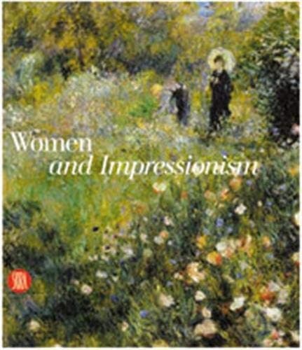 Cover of Women in Impressionism: From Mythical Feminine to Modern Woman