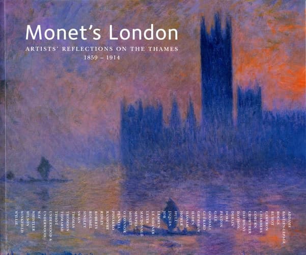 Cover of Monet's London Artists' Reflections on the Thames 1859-1914