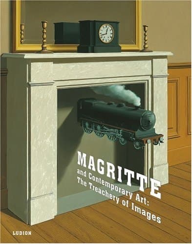 Cover of Magritte and Contemporary Art: The Treachery of Images