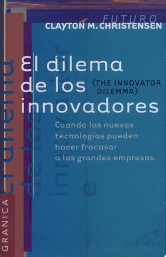 Cover of El Dilema de Los Innovadores