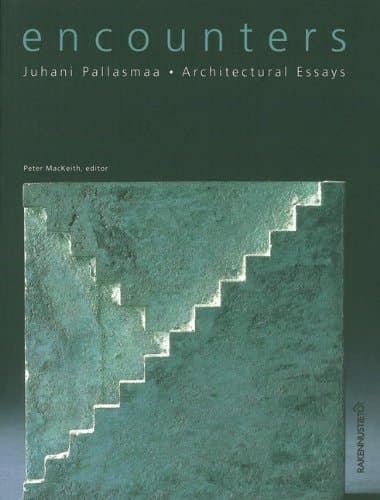 Cover of Encounters Architectural Essays
