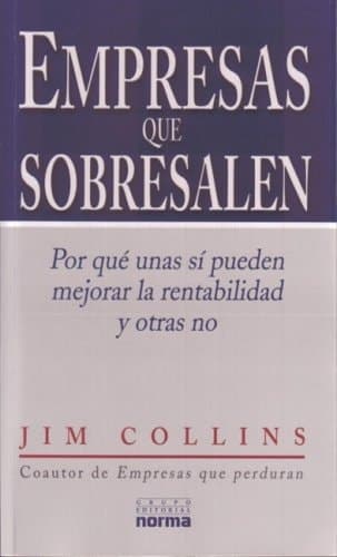 Cover of Empresas que sobresalen por qué unas sí pueden mejorar la rentabilidad y otras no