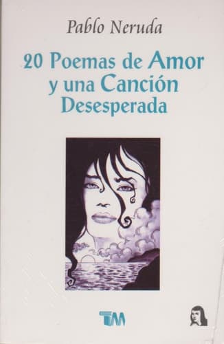 Cover of 20 Poemas de Amor Y Una Cancion Desesperada