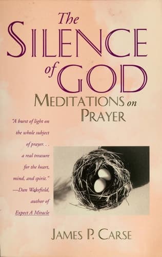 Cover of The Silence of God Meditations on Prayer