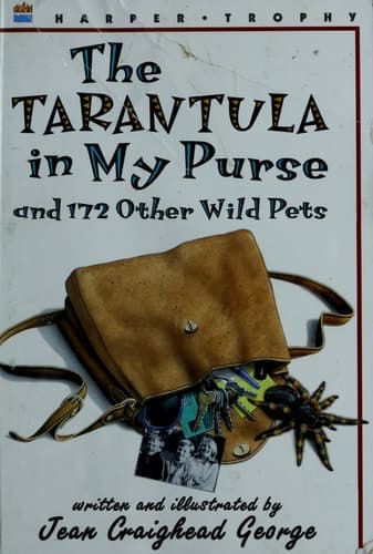 Cover of The Tarantula in My Purse and 172 Other Wild Pets