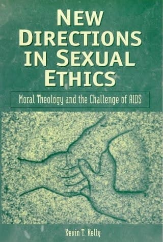 Cover of New Directions in Sexual Ethics: Moral Theology And the Challenge of AIDS