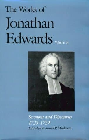 Cover of The Works of Jonathan Edwards: Sermons and discourses, 1723-1729