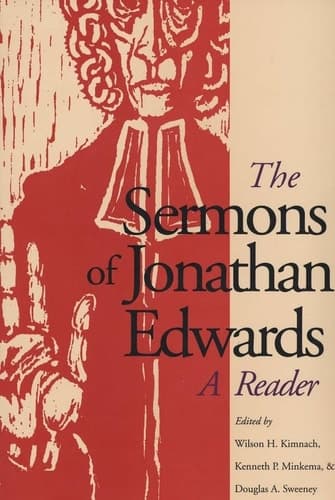 Cover of The Sermons of Jonathan Edwards A Reader