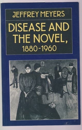 Cover of Disease and the Novel, 1880-1960