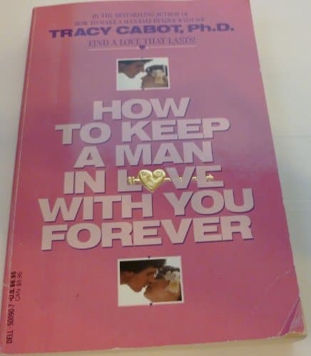 Cover of How to Keep a Man in Love with You Forever