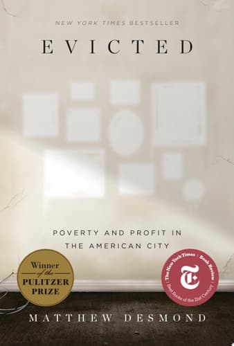 Cover of Evicted Poverty and Profit in the American City