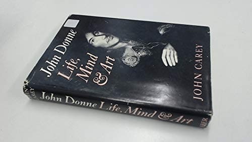 Cover of John Donne Life, Mind, and Art