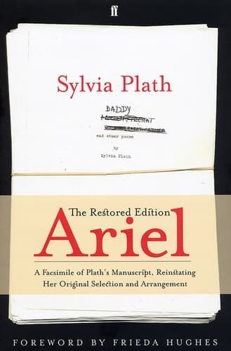 Cover of Ariel: The Restored Edition A Facsimile of Plath's Manuscript, Reinstating Her Original Selection and Arrangement