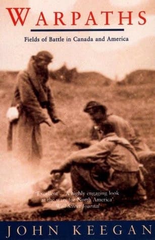 Cover of Warpaths Fields of Battle in Canada and America
