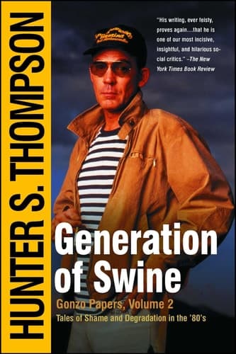 Cover of Generation of Swine Tales of Shame and Degradation in the '80's