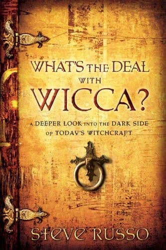 Cover of What's the Deal with Wicca? A Deeper Look Into the Dark Side of Today's Witchcraft