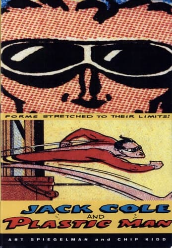 Cover of Jack Cole and Plastic Man Forms Stretched to Their Limits
