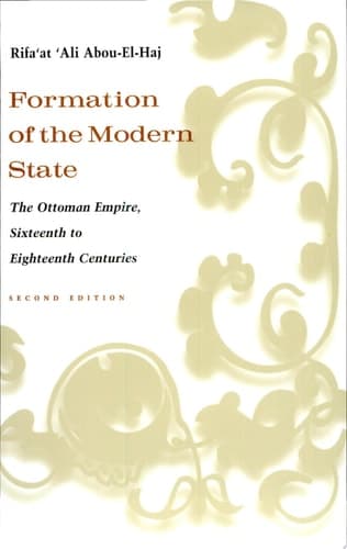 Cover of Formation of the Modern State The Ottoman Empire, Sixteenth to Eighteenth Centuries, Second Edition
