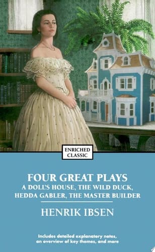Cover of Four Great Plays of Henrik Ibsen A Doll's House, The Wild Duck, Hedda Gabler, The Master Builder